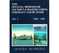 Official Monogram U.S. Navy and Marine Corps Aircraft Color Guide