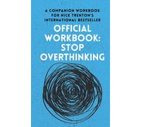 Official Workbook For Stop Overthinking