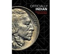 Officially Indian: Symbols that Define the United States - [Livre en VO] Cã©cile Ganteaume, Colin G Calloway, Paul Chaat Smith (Auteur)