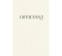 Officiant Book: Complete Ceremony Planner - Champagne Hardcover Ceremony Planner with Annual Planning Sections and Agenda Lists - Gift for the Officiant
