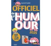 Officiel de l'Humour 2025 Laurent Gaulet (Auteur)
