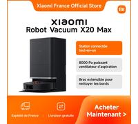 [Officiel] Xiaomi Robot Vacuum X20 Max | Station connectée tout-en-un, 8 000 Pa puissant ventilateur d'aspiration Noir