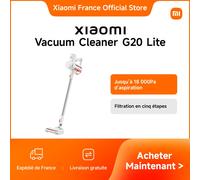 [Officiel] Xiaomi Vacuum Cleaner G20 Lite | Jusqu’à 18 000Pa d’aspiration, Filtration en cinq étapes