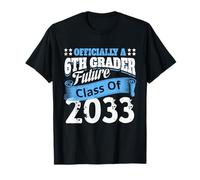 Officiellement 6e année 2033 Fun First Day of School T-Shirt