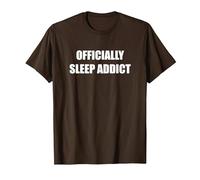 Officiellement Sleep Addict T-Shirt, Homme, Marron, S