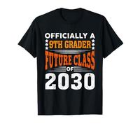 Officiellement Un étudiant de première année de 9e année Future Class 2030 T-Shirt