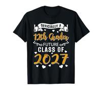 Officiellement Une avenir de 12e année de 2027 pour la rentrée Scolaire T-Shirt