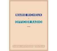 Officier radio Marie Richeux (Auteur)