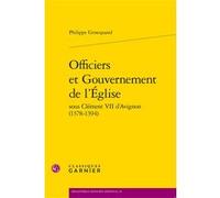 Officiers et Gouvernement de l'Église Philippe Genequand (Auteur), Martin Aurell (Collection dirigée par), Elisabeth Crouzet-Pavan (Collection dirigée par), Bruno Dumézil (Collection dirigée par)