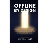Offline by Design: Tech-Fasting Rituals to Beat Remote-Work Burnout and Reclaim Deep Focus in an Always-On World
