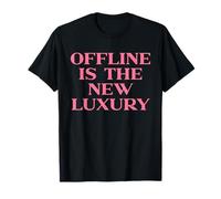 Offline is The New Luxury, Y2k Aesthetic Trendy Quote Slogan T-Shirt