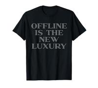 Offline is The New Luxury, Y2k Aesthetic Trendy Quote Slogan T-Shirt