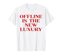Offline is The New Luxury, Y2k Aesthetic Trendy Quote Slogan T-Shirt