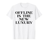 Offline is The New Luxury, Y2k Aesthetic Trendy Quote Slogan T-Shirt