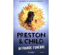 Offrande funèbre - Une enquête de l'inspecteur Pendergast