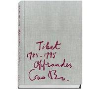 Offrandes - Tibet 1985-1995 Gao Bo (Auteur), Emily Feng (Traduction)
