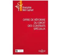 Offre De Réforme Du Droit Des Contrats Spéciaux