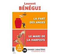 Offre decouverte laurent benegui (la part des anges - le mari de la harpiste) Grands caractères, édition accessible pour les malvoyants - Laurent Bénégui - A Vue D'oeil - Coffret - Roman