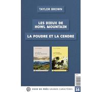 Offre decouverte taylor brown (les dieux de howl mountain - la poudre et la cendre): Grands caractères, édition accessible pour les malvoyants