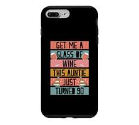 Offre-Moi Un Verre de vin, Cette Tante Vient d'avoir 90 Ans Coque pour iPhone 7 Plus/8 Plus