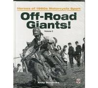 OffRoad Giants Heroes of 1060s Motorcycle Sport Vol 3 by Andrew Westlake Inconnu (Auteur)