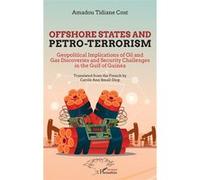 Offshore states and petro-terrorism Amadou Tidiane Cissé (Auteur)