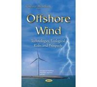 Offshore Wind (Environmental Remediation Technologies, Regulations and Safety) - [Version Originale] Inconnu (Auteur)
