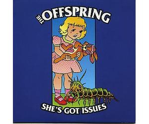 Offspring - She's Got Issues