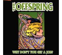 Offspring,the - Why Don't You Get a Job [Import]