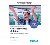 Oficial de Segunda de Oficios de la Administración de la Comunidad de Castilla y León (Grupo IV Personal Laboral). Temario específico volumen 2