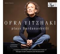 Ofra Yitzhaki Plays Bardanashvili