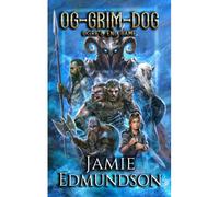 Og-Grim-Dog: Ogre's End Game: The Three-Headed Ogre: 4 (Me Three)