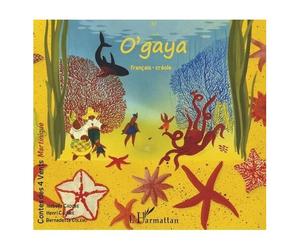 O'gaya - Conte Bilingue Français-Créole, Antilles
