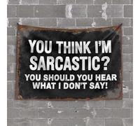 OGBD Accessoires de garage pour homme Cave You Think I'M Sarcastic? You Should Hear What I Don'T Say! Tapisserie amusante pour décoration d'intérieur (100 x 150 cm)