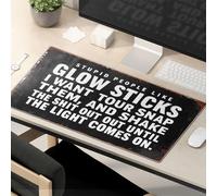OGBD Tapis de souris avec inscription « Work Funny Stupid People Like Glow Sticks » - Grand tapis de souris pour bureau