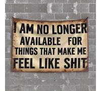 OGBD Tapisserie amusante à suspendre avec inscription « I Am No Longer Available For Things That Make Me Feel Bad » (75 x 100 cm)