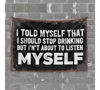 OGBD Tapisserie pour chambre à coucher I Told Myself To Stop Drinking, But Not Listening Décoration murale pour dortoir, bar sportif (100 x 150 cm)