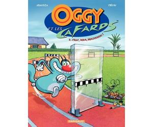 Oggy et les cafards - Tome 2 - Crac, boom, miaouuu ! - Diego Aranega - Dargaud - cartonné - Bande dessinée