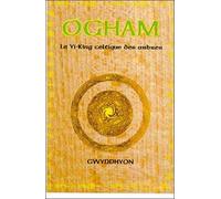 Ogham - Yi-King Celtique Des Arbres