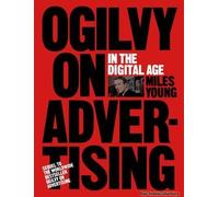 Ogilvy On Advertising In The Digital Age