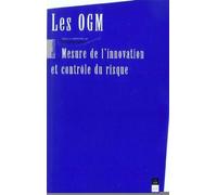 Ogm Evaluation et contrôle d'un risque - Pur - Presses Universitaires Rennes - broché - Etude