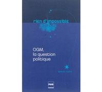 OGM, la question politique