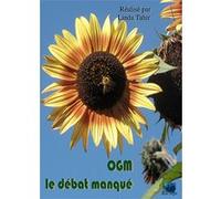 OGM : Le débat manqué E