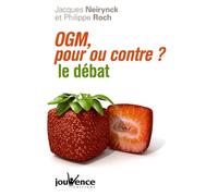 Ogm, Pour Ou Contre? - Le Débat