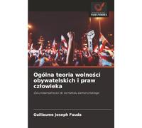 Ogólna teoria wolności obywatelskich i praw człowieka: Od uniwersalności do kontekstu kameruńskiego