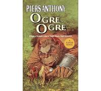 Ogre, Ogre Piers Anthony (Auteur)
