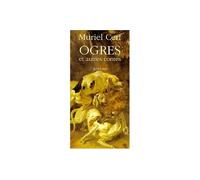 Ogres et autres contes - Muriel Cerf - Actes sud - broché - Roman