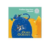Ogres Et Ogresses - 3 Histoires À Lire Et À Écouter (1cd Audio)