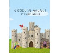 Ogre's Wish