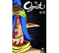 Ogrest - Tome 3